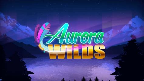 Aurora Wilds 2